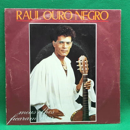 Raul Ouro Negro – Meus Olhos Ficaram Mar