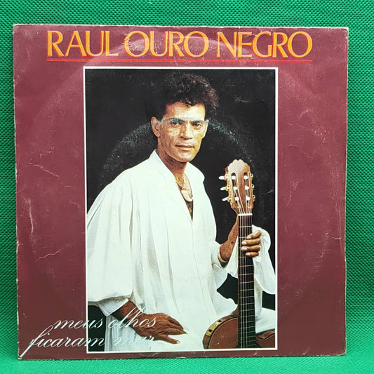Raul Ouro Negro – Meus Olhos Ficaram Mar
