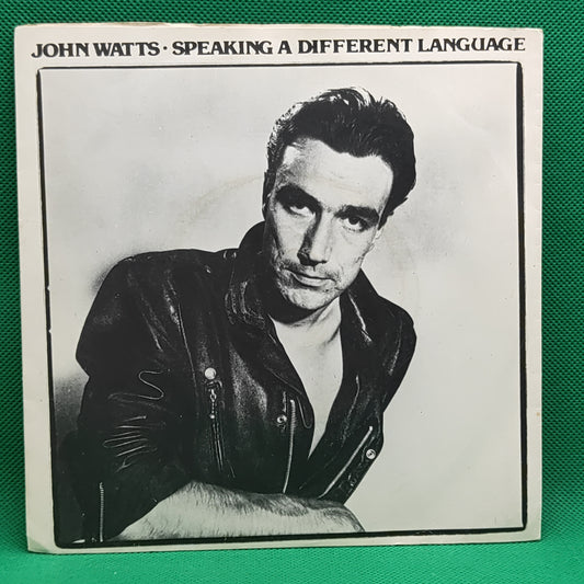John Watts – Speaking A Different Language