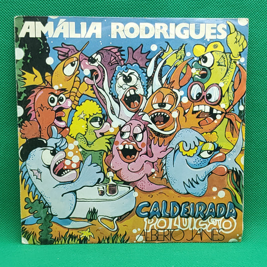 Amália Rodrigues – Caldeirada Poluição