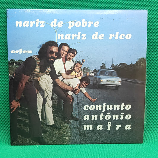 Conjunto António Mafra – Nariz De Pobre Nariz De Rico