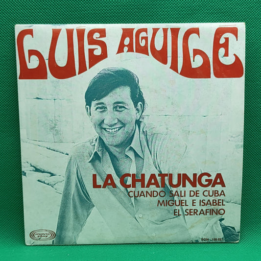 Luis Aguile – La Chatunga