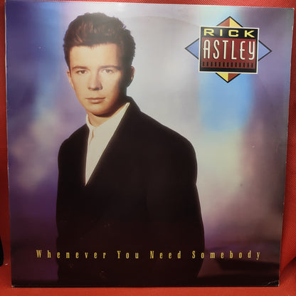 Rick Astley – Whenever You Need Somebody