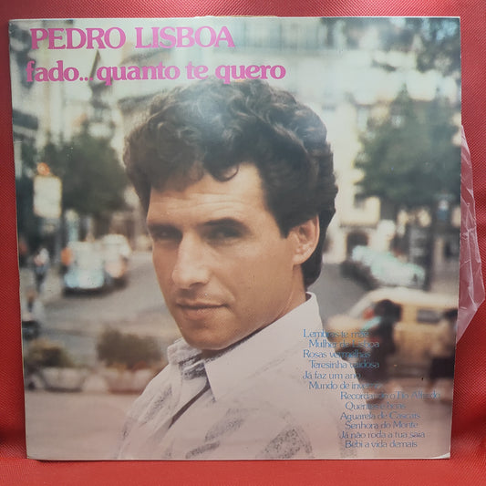 Pedro Lisboa – Fado... Quanto Te Quero