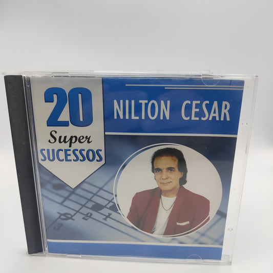 Nilton Cesar - 20 Super Sucessos