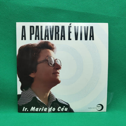 Irmã Maria Do Céu – A Palavra É Viva