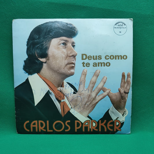 CARLOS PARKER - DEUS COMO TE AMO