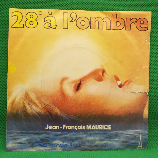 Jean-Francois Maurice* – 28º À L'Ombre