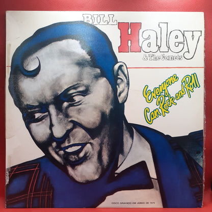 Bill Haley & The Comets – Everyone Can Rock And Roll