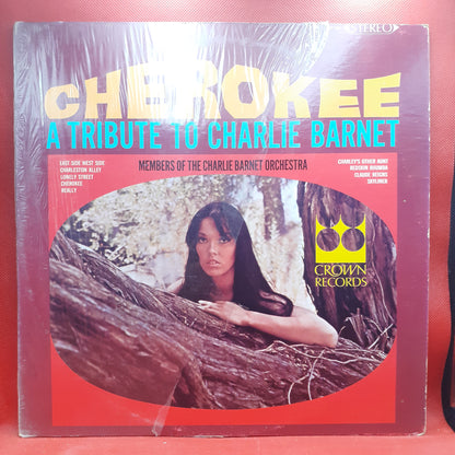 Members Of The Charlie Barnet Orchestra – Cherokee A Tribute To Charlie Barnet