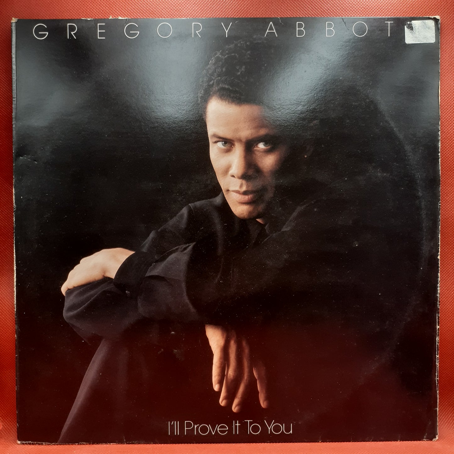 Gregory Abbott – I'll Prove It To You