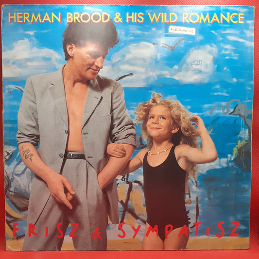 Herman Brood & His Wild Romance – Frisz & Sympatisz