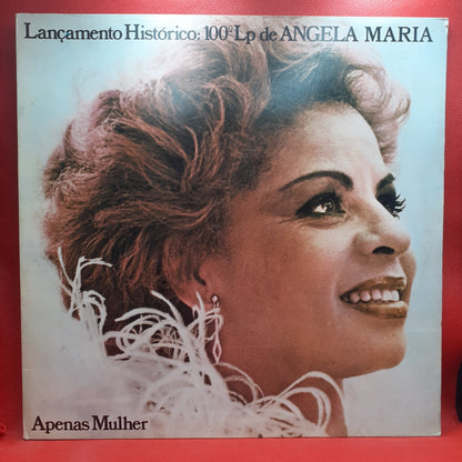 Angela Maria* – Apenas Mulher