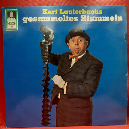 Kurt Lauterbach – Kurt Lauterbachs Gesammeltes Stammeln