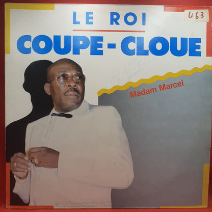 Le Roi Coupe- Cloue* – Madam Marcel