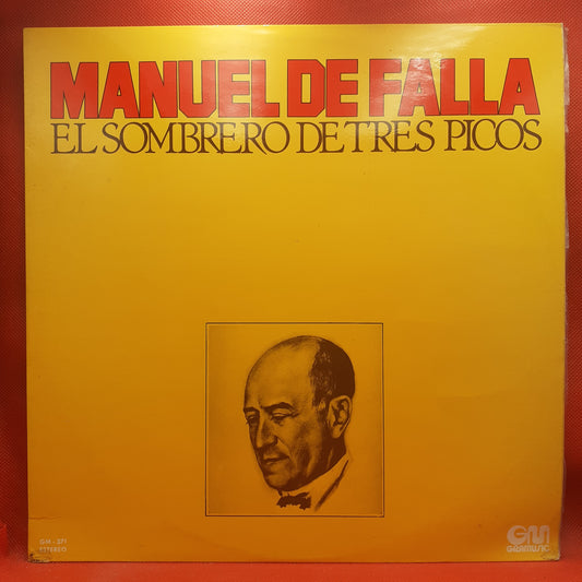 Manuel De Falla – El Sombrero De Tres Picos