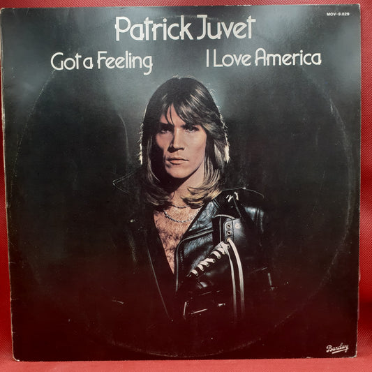 Patrick Juvet – Got A Feeling