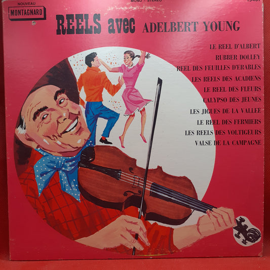 Adelbert Young – Reels Avec Adelbert Young