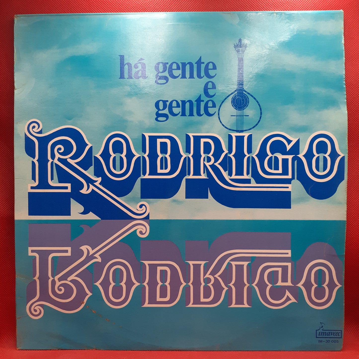 Rodrigo (2) – Há Gente E Gente