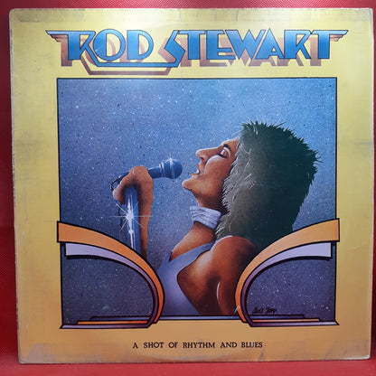 Rod Stewart – A Shot Of Rhythm And Blues