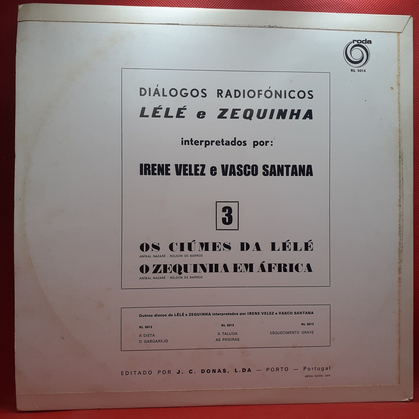 Vasco Santana, Irene Velez – Diálogos Radiofónicos De Lélé E Zéquinha Nº 3