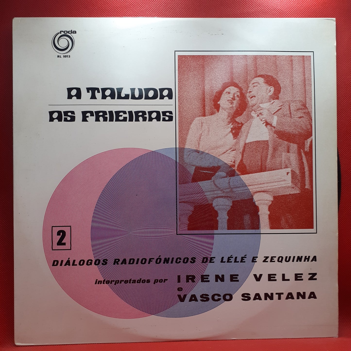 Vasco Santana, Irene Velez – Diálogos Radiofónicos De Lélé E Zéquinha