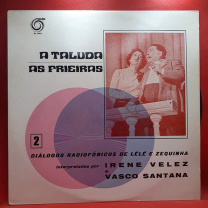 Vasco Santana, Irene Velez – Diálogos Radiofónicos De Lélé E Zéquinha