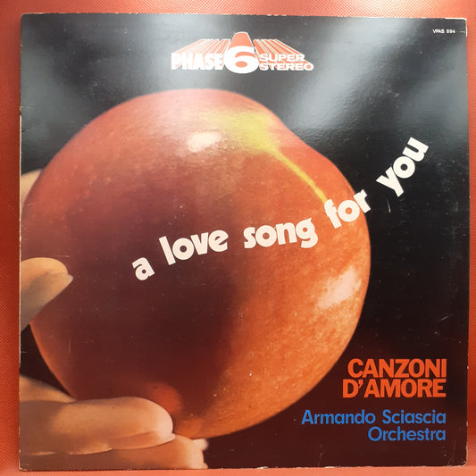 Orchestra Armando Sciascia* – Canzoni D'Amore - A Love Song For You