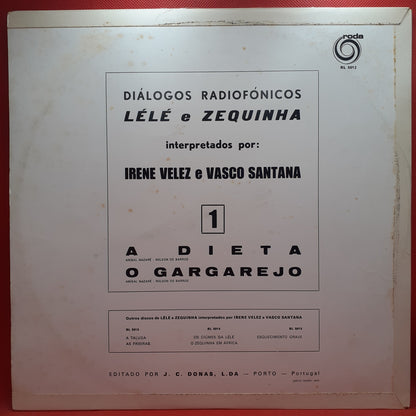 Vasco Santana, Irene Velez – Diálogos Radiofónicos De Lélé E Zéquinha Nº 1