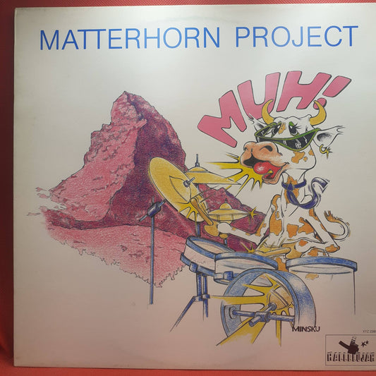 Matterhorn Project - Muh!