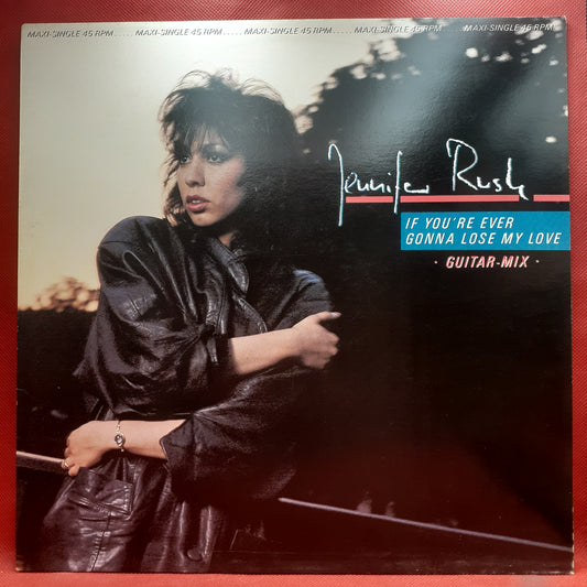 Jennifer Rush – If You're Ever Gonna Lose My Love (Guitar-Mix)