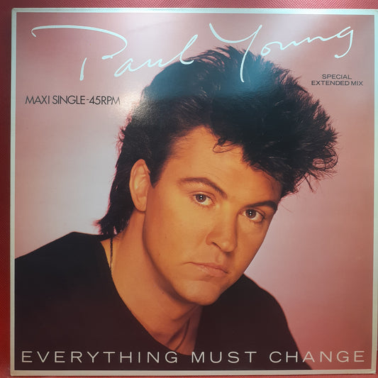 Paul Young – Everything Must Change (Special Extended Mix)