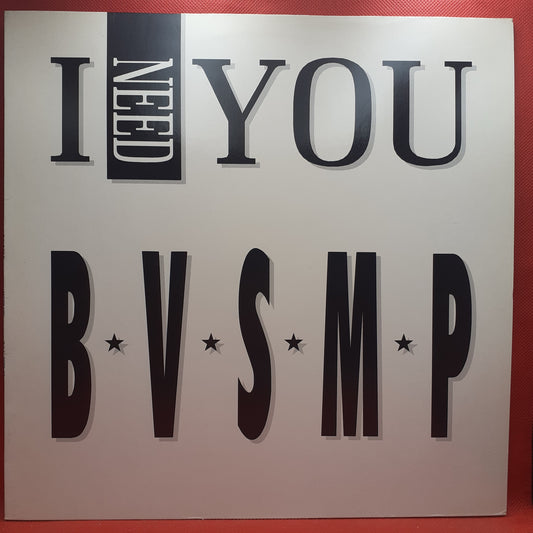 B.V.S.M.P. - I Need You