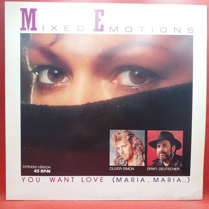 Mixed Emotions – You Want Love (Maria, Maria...) (Erweiterte Version)