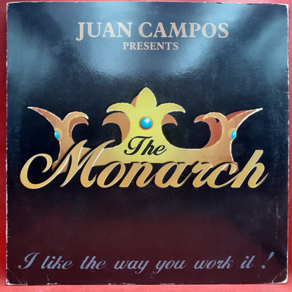 Juan Campos Presents The Monarch – I Like The Way You Work It!