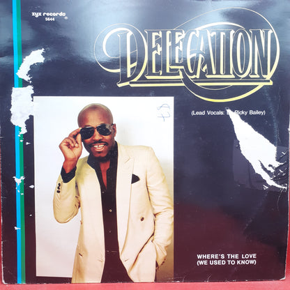 Delegation – Where's The Love (We Used To Know)