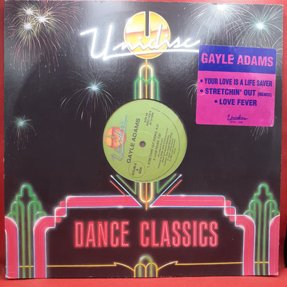 Gayle Adams - Your Love Is A Life Saver / Stretchin' Out (Remix) / Love Fever