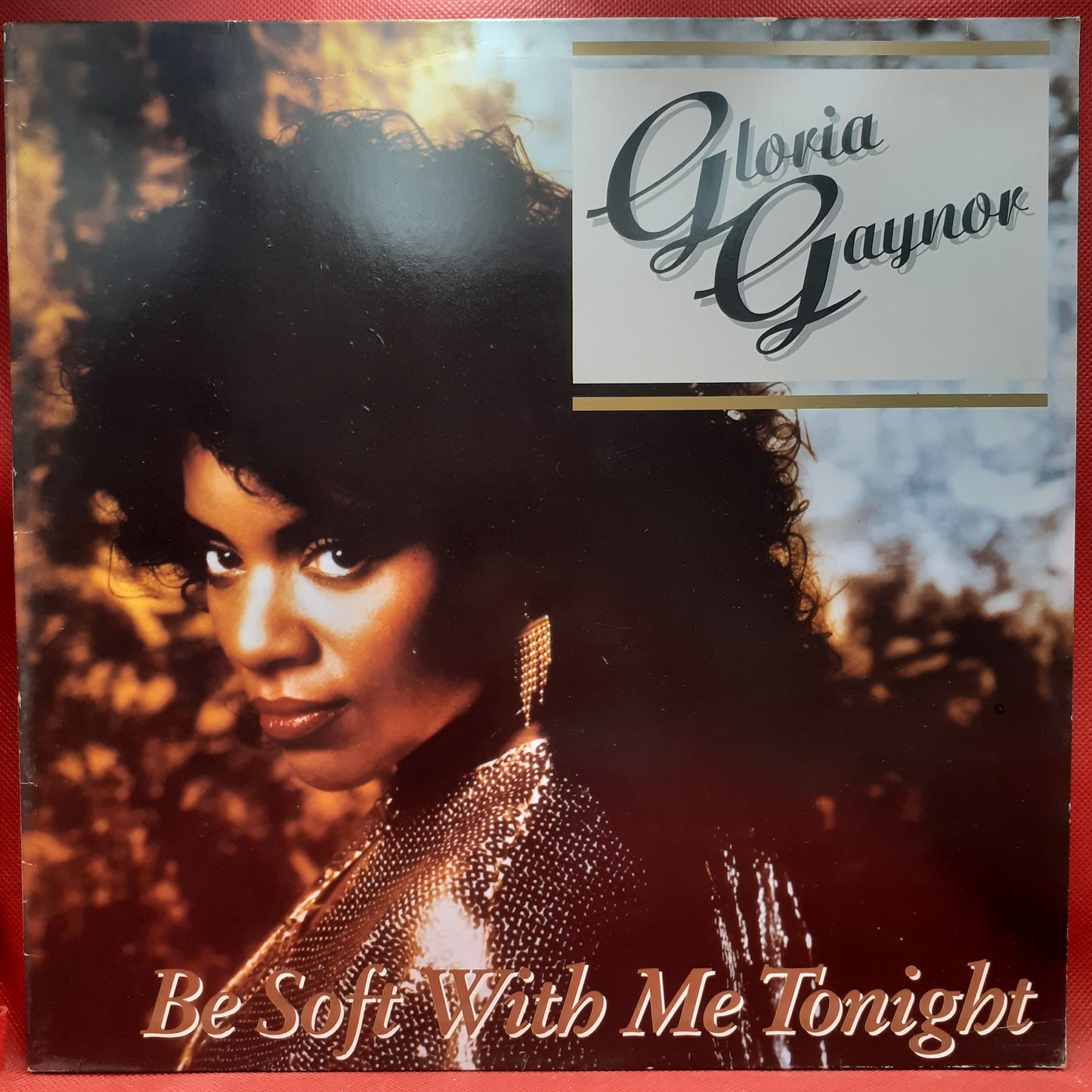 Gloria Gaynor – Be Soft With Me Tonight