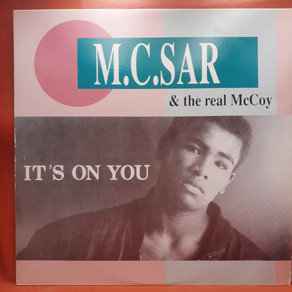 M.C. Sar & The Real McCoy – It's On You