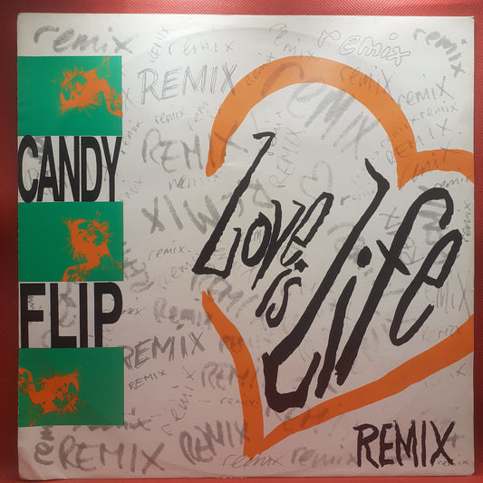 Candy Flip – Love Is Life (Remix) 