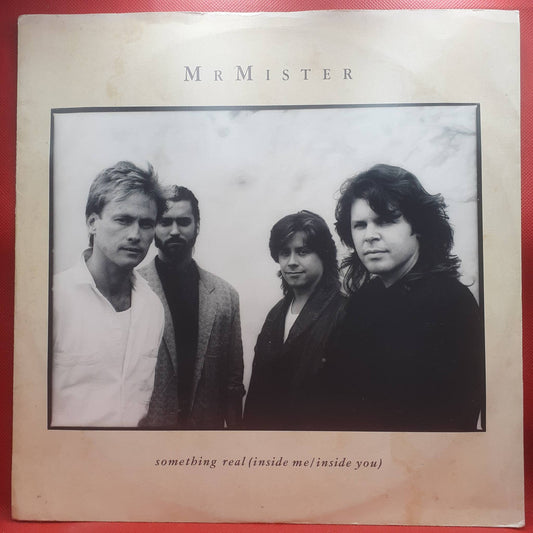 Mr. Mister - Something Real (Inside Me/Inside You)