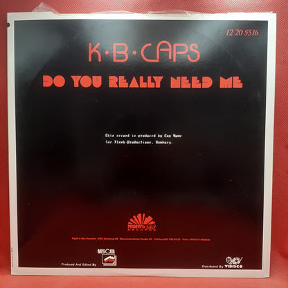 K.B. Caps – Do You Really Need Me (Remix)