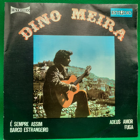 Dino Meira – É Sempre Assim