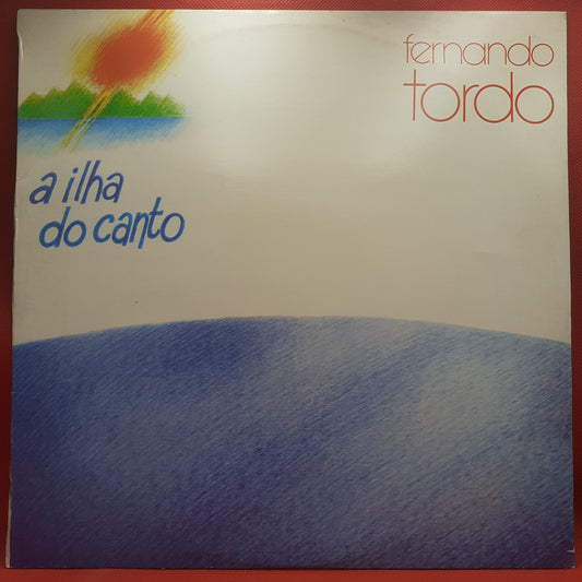 Fernando Tordo – A Ilha Do Canto