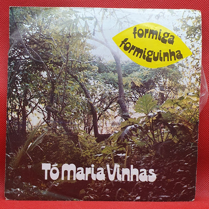 Tó Maria Vinhas – Formiga, Formiguinha