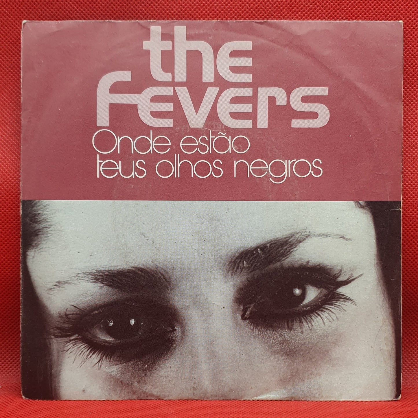 The Fevers – Onde Estão Teus Olhos Negros