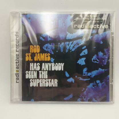 Rod St. James – Has Anybody Seen The Superstar