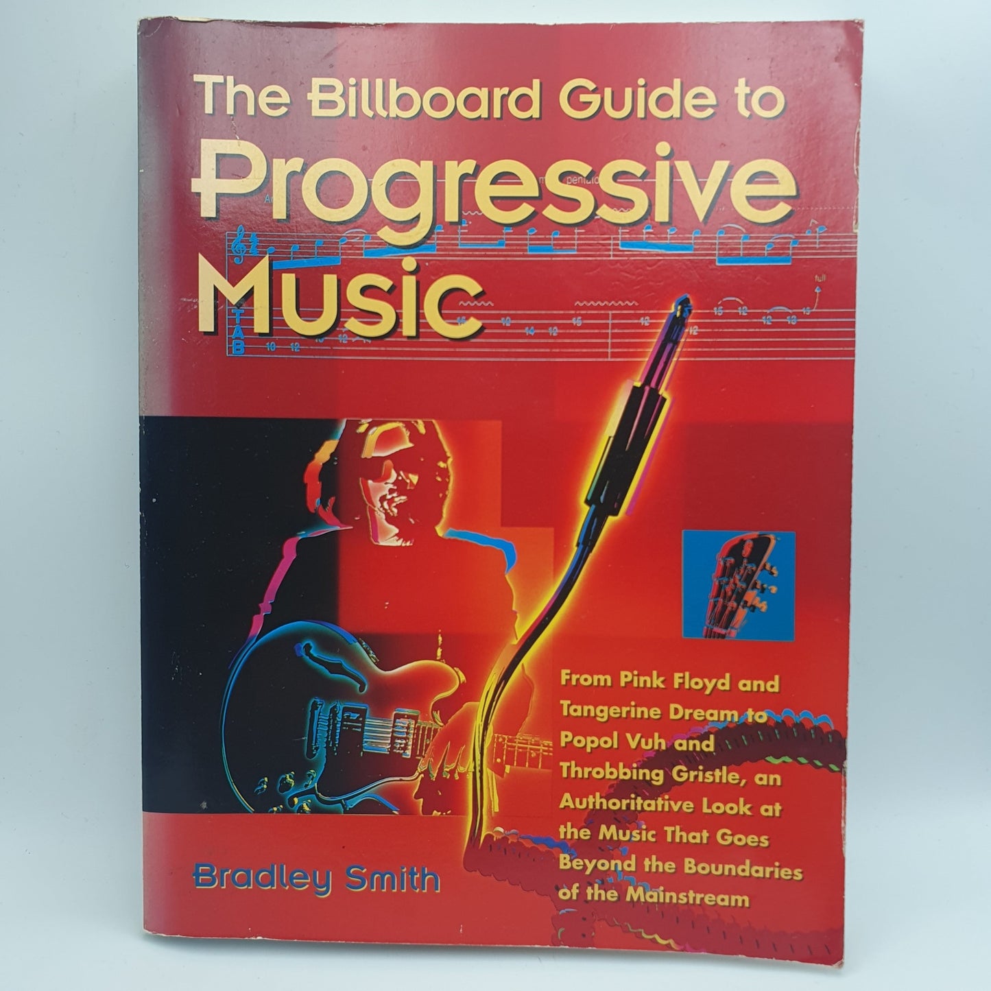 Bradley Smith - The Billboard Guide To Progressive Music