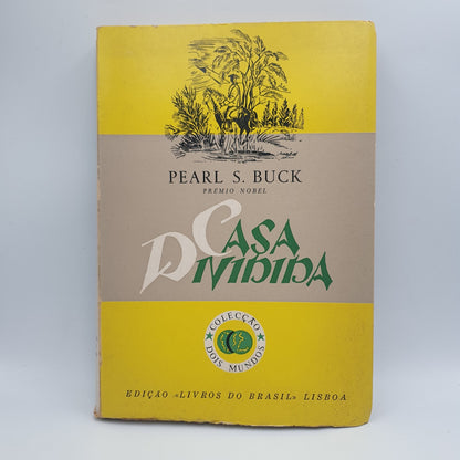 Pearl S. Buck - Casa Dividida