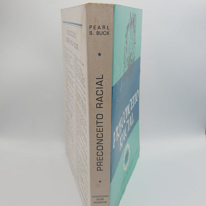 Pearl S. Buck - Preconceito Racial